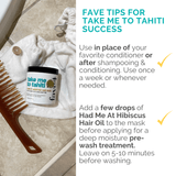 fave4 Shampoo/Conditioner, Treatment Take Me To Tahiti - MINI 1- Minute Moisture Hair Mask 111364